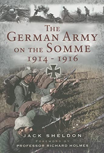 German Army on the Somme: 1914-1916