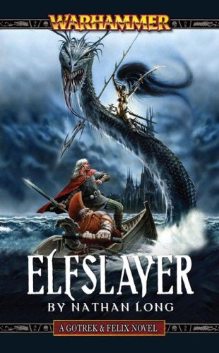 Elfslayer (Gotrek and Felix)