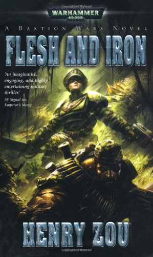 Flesh and Iron (Bastion Wars)