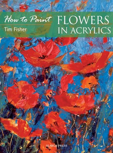 Flowers in Acrylics (How to Paint)
