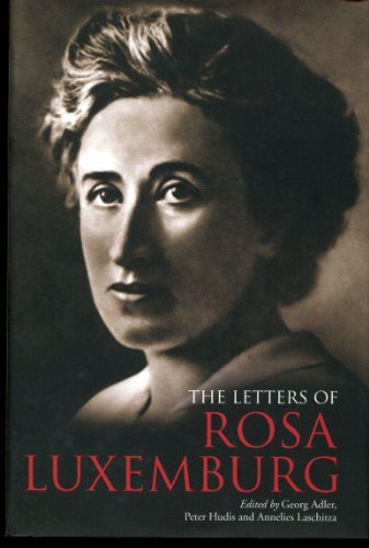 The Letters of Rosa Luxemburg