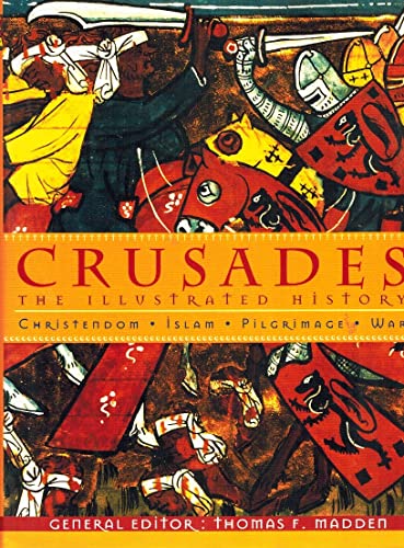 Crusades: The Illustrated History