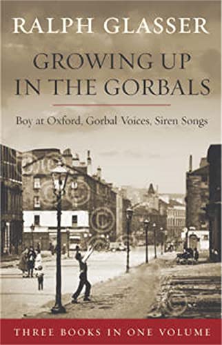 Growing Up in the Gorbals: The Ralph Glasser Omnibus