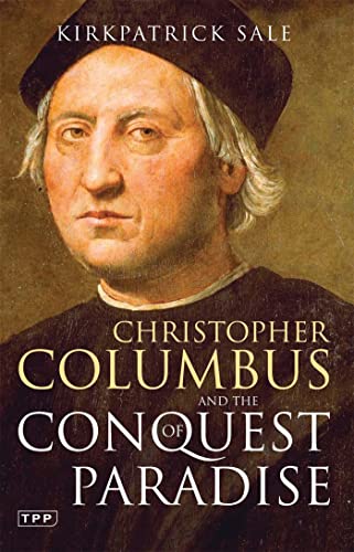 Christopher Columbus and the Conquest of Paradise: Second Edition (Tauris Parke Paperbacks)