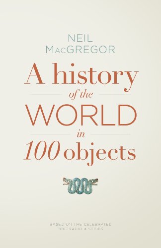 History Of The World In 100 Objects,A