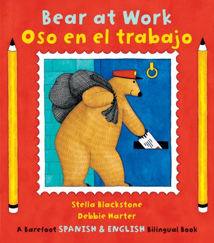 Bear at Work / Oso en el Trabajo (English and Spanish Edition)
