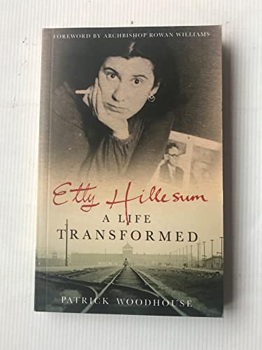 Etty Hillesum: A Life Transformed
