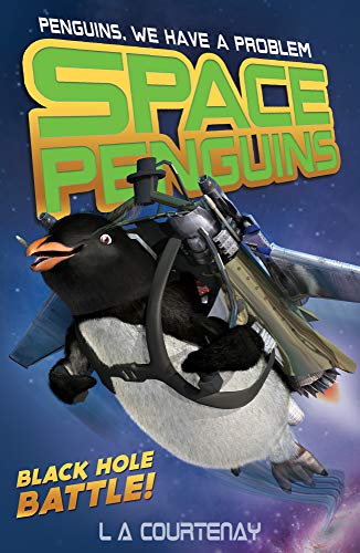 Black Hole Battle!: 7 (Space Penguins (7))