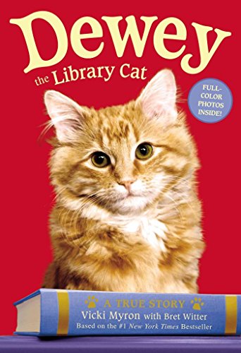 Dewey: The True Story of a World-famous Library Cat