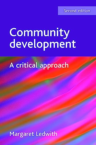 Community development: A Critical Approach, Second Edition (BASW/Policy Press titles)