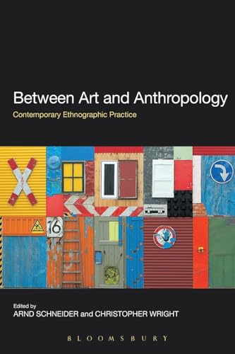 Between Art and Anthropology (Contemporary Ethnographic Practice)
