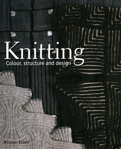 Knitting: Colour, Structure and Design