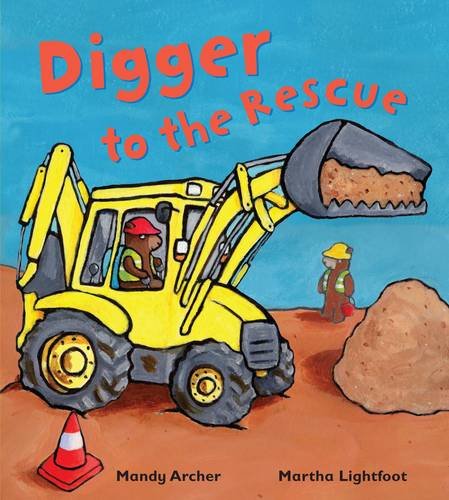 Digger to the Rescue (Busy Wheels)