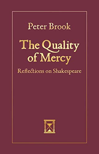 The Quality of Mercy: Reflections on Shakespeare