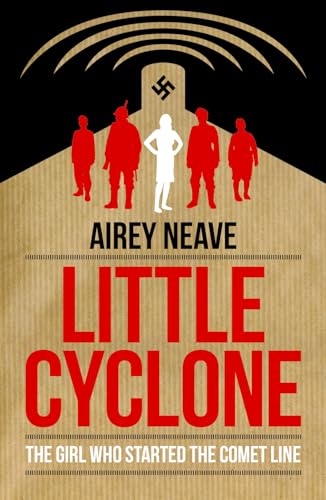Little Cyclone: The Girl Who Started the Comet Line (Dialogue Espionage Classics)