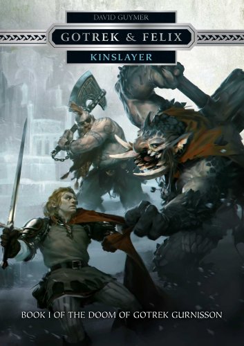 Kinslayer (16) (Gotrek & Felix)