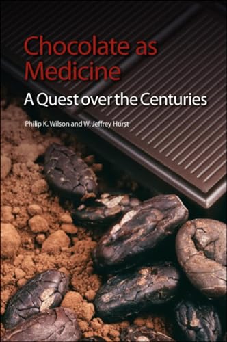 Chocolate as Medicine: A Quest over the Centuries