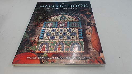 Mosaic Book: Ideas, Projects & Techniques