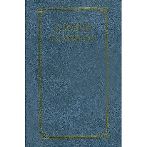 LORD JIM; NIGGER OF THE 'NARCISSUS'; TYPHOON; NOSTROMO [Hardcover] Conrad, Joseph