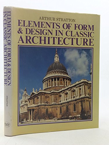 Elements of Form and Design in Classic Architecture