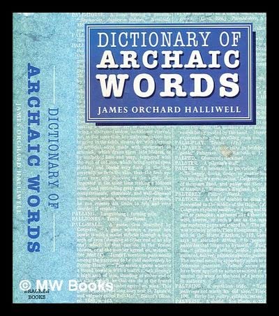Dictionary of Archaic Words
