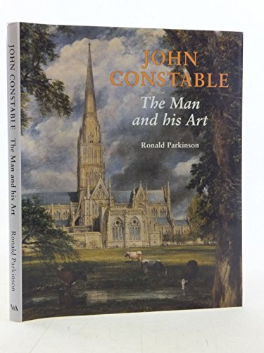 John Constable: The Man and His Art