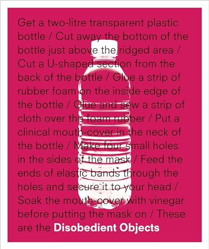 Disobedient Objects
