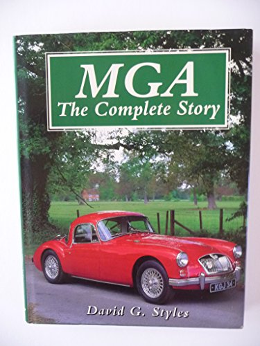 MGA: The Complete Story