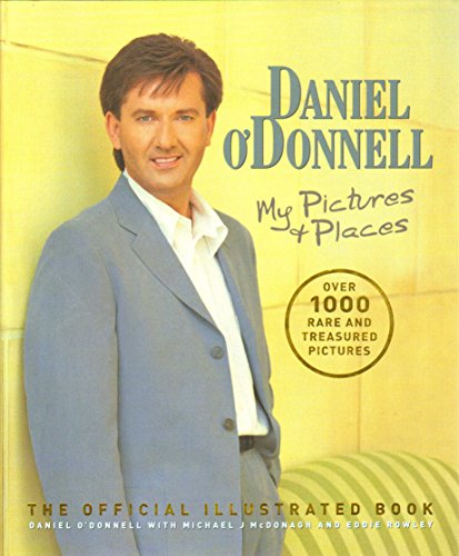 Daniell O'Donnell: My Pictures & Places