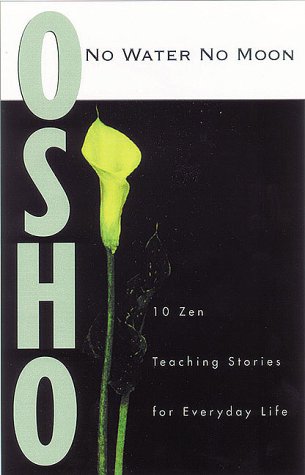 No Water No Moon: Talks on Zen Stories