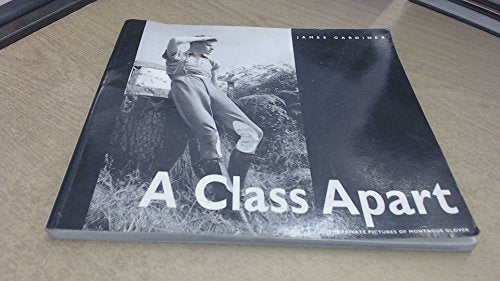 A Class Apart: The Private Pictures of Montague Glover