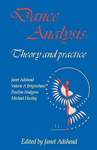 Dance Analysis: Theory and Practice