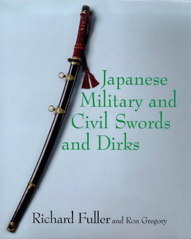 Japanese Military and Civil Swords and Dirks