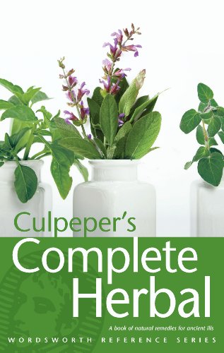 Culpeper's Complete Herbal: A Book of Natural Remedies for Ancient Ills - Assorted Edition