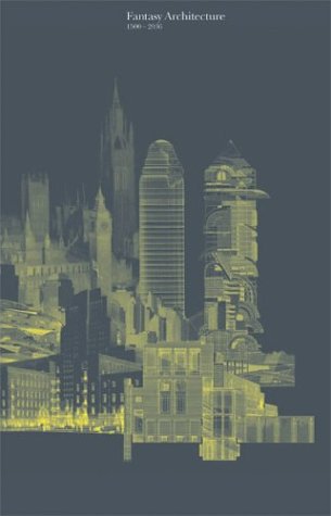 Fantasy Architecture: 1500-2036