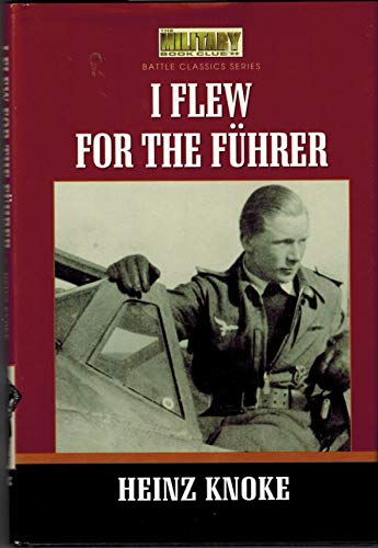 I Flew for the Fuhrer