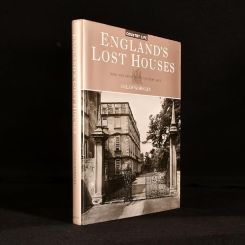 England's Lost Houses: From the Archives of Country Life