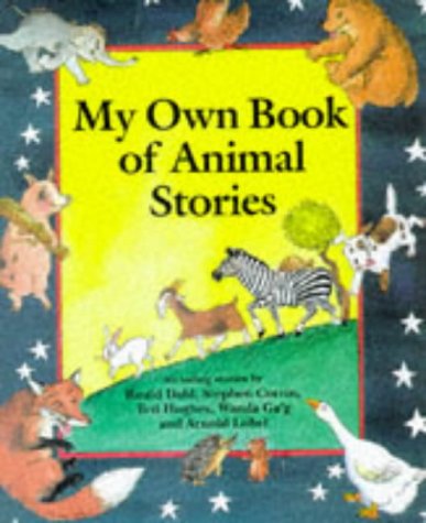 My Own Book of Animal Stories