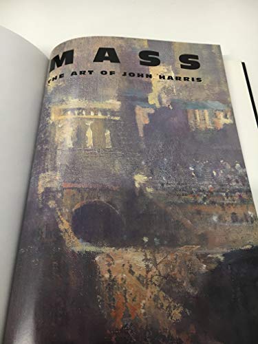 Mass: The Art Of John Harris