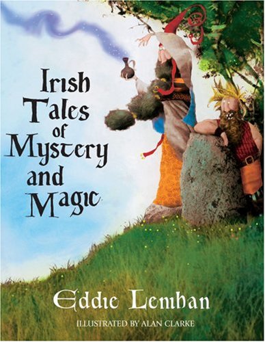 Irish Tales of Mystery & Magic