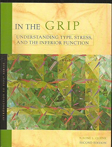 In the Grip: Understanding Type, Stress, and the Inferior Function