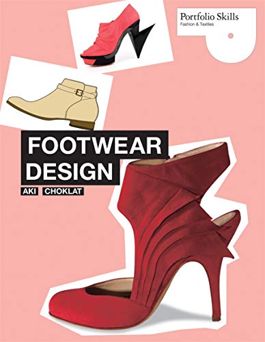 Footwear Design (Portfolio Skills. Fashion & Textiles)