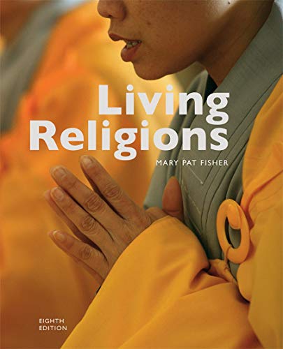 Living Religions. Mary Pat Fisher