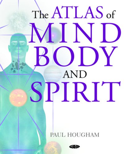 Atlas of Mind, Body and Spirit