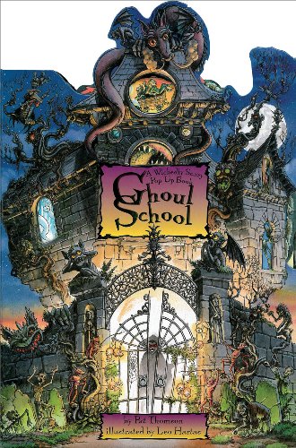 Ghoul School: A Wickedly Scary Pop-Up Book (3D Wall Posters)