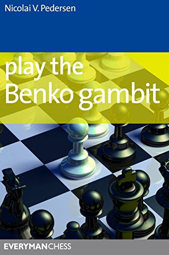 Play the Benko Gambit (Everyman Chess Series)