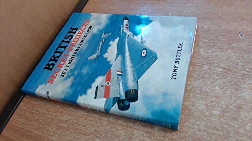 British Secret Projects : Jet Fighters Since 1950