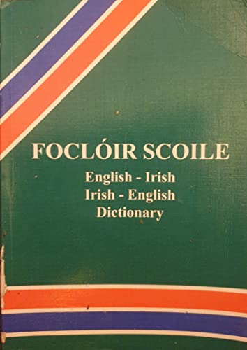 Focloir Scoile English Irish Dictionary