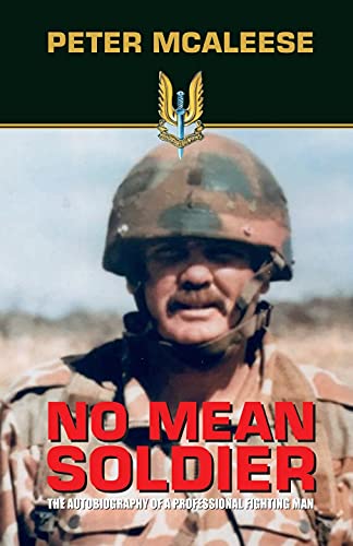 No Mean Soldier: the Autobiography of a Professional Fighter