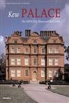 Kew Palace: The Official Illustrated History
